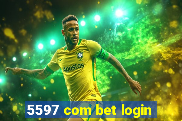 5597 com bet login